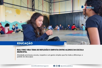BULLYING VIRA TEMA DE REFLEXÃO E EMPATIA ENTRE ALUNOS DA ESCOLA MUNICIPAL