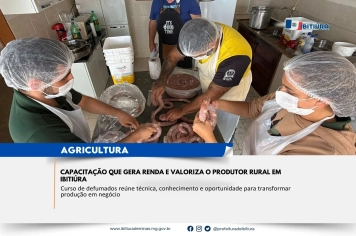 CAPACITAÇÃO QUE GERA RENDA E VALORIZA O PRODUTOR RURAL EM IBITIÚRA