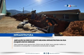 AMPLIAÇÃO DA REDE DE ESGOTO MELHORA INFRAESTRUTURA NA RUA JOAQUIM JOSÉ DE ANDRADE