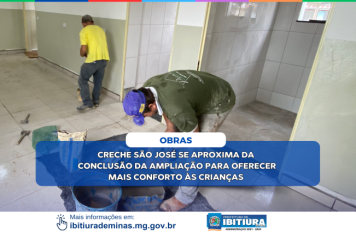 Investimento na Infância: Ampliação da Creche São José Reflete Compromisso da Prefeitura com o Desenvolvimento Infantil