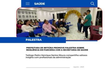 PREFEITURA DE IBITIÚRA PROMOVE PALESTRA SOBRE RESILIÊNCIA EM PARCERIA COM A SECRETARIA DE SAÚDE