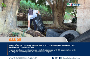 MUTIRÃO DE LIMPEZA COMBATE FOCO DA DENGUE PRÓXIMO AO POSTO DE COMBUSTÍVEL