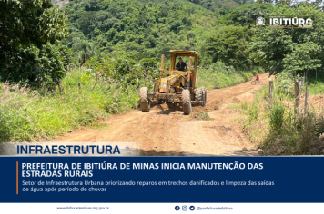 PREFEITURA DE IBITIÚRA DE MINAS INICIA MANUTENÇÃO DAS ESTRADAS RURAIS