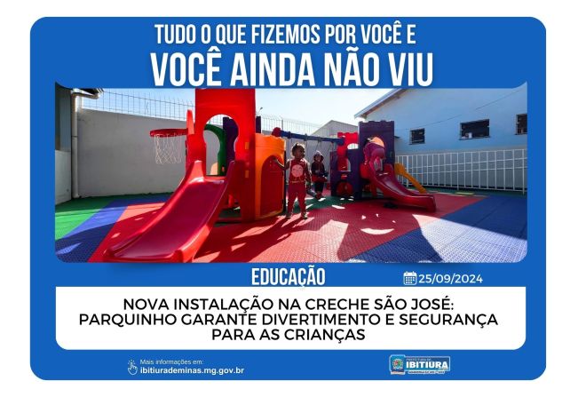 NOVA INSTALAÇÃO NA CRECHE SÃO JOSÉ: PARQUINHO GARANTE DIVERTIMENTO E SEGURANÇA PARA AS CRIANÇAS