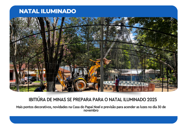 IBITIÚRA DE MINAS SE PREPARA PARA O NATAL ILUMINADO 2025