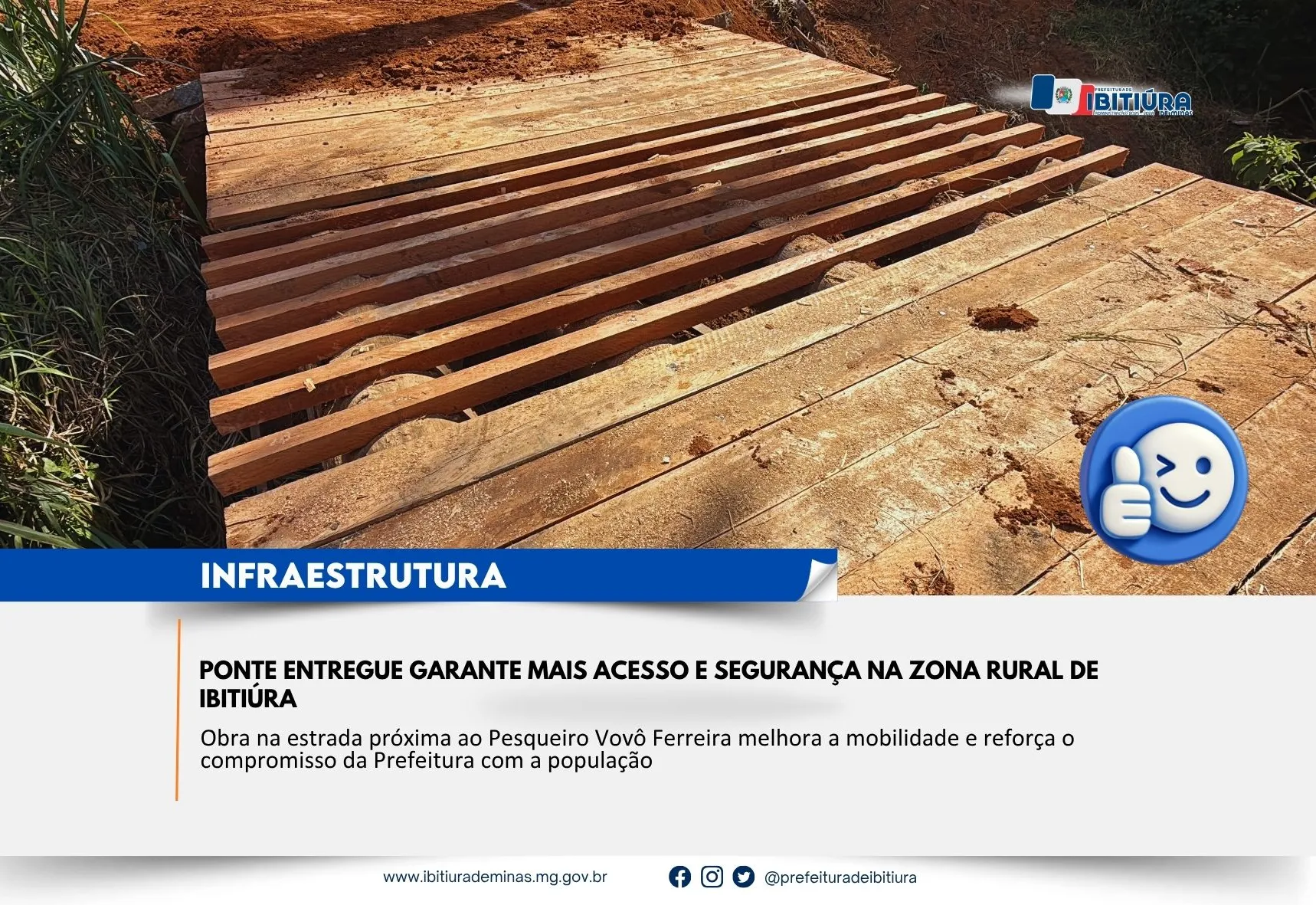 PONTE ENTREGUE GARANTE MAIS ACESSO E SEGURANÇA NA ZONA RURAL DE IBITIÚRA