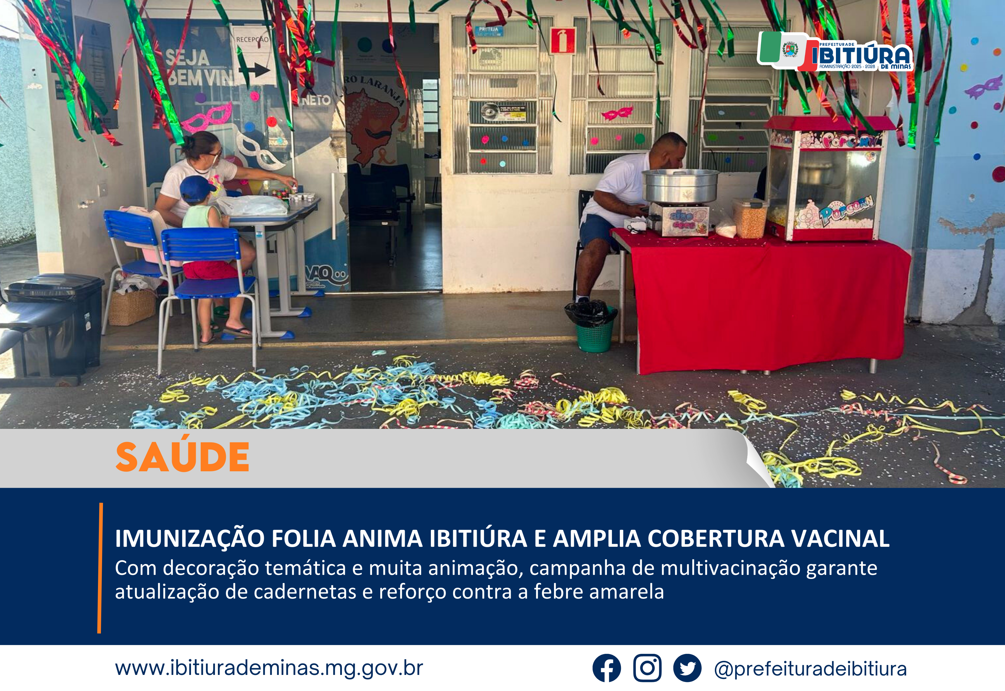 IMUNIZAÇÃO FOLIA ANIMA IBITIÚRA E AMPLIA COBERTURA VACINAL