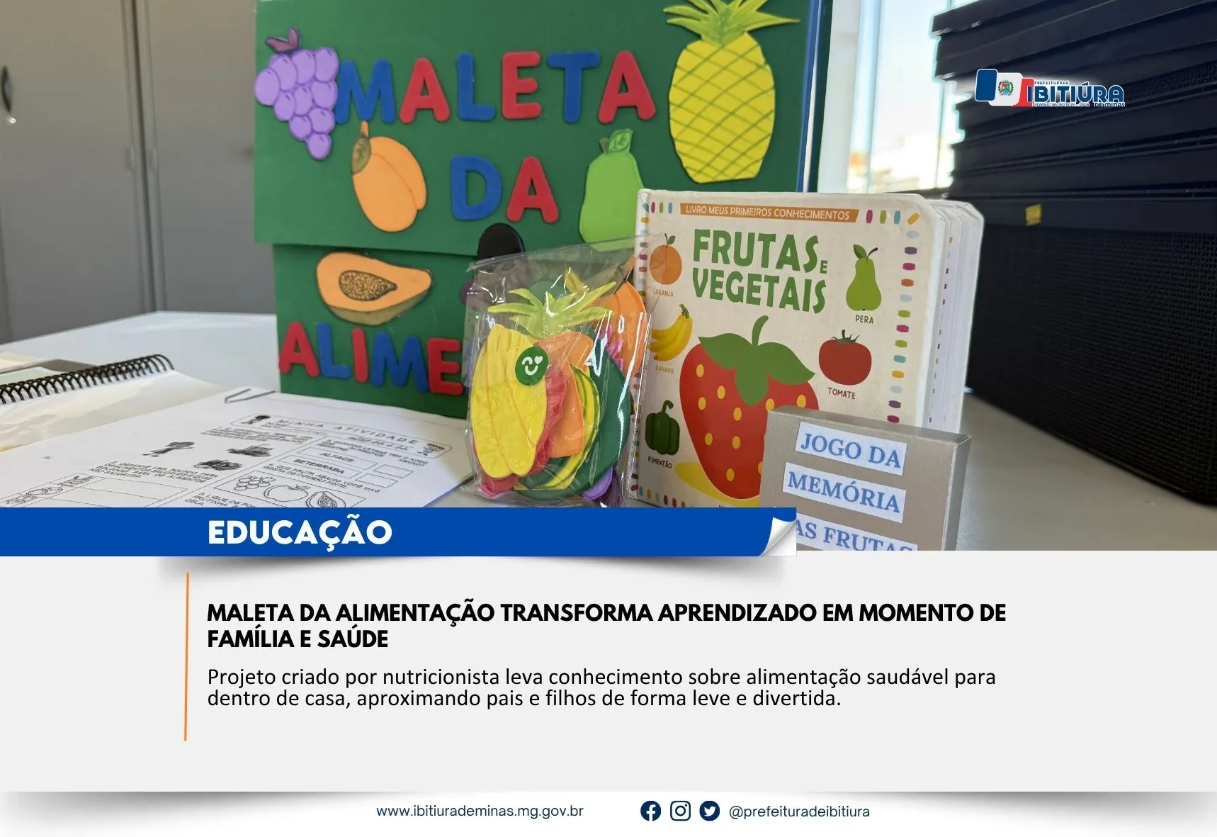 MALETA DA ALIMENTAÇÃO TRANSFORMA APRENDIZADO EM MOMENTO DE FAMÍLIA E SAÚDE
