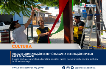 PRAÇA DE ALIMENTAÇÃO DE IBITIÚRA GANHA DECORAÇÃO ESPECIAL PARA O CARNAVAL