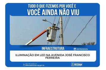 ILUMINAÇÃO EM LED NA AVENIDA JOSÉ FRANCISCO FERREIRA