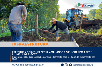 PREFEITURA DE IBITIÚRA SEGUE AMPLIANDO E MELHORANDO A REDE PLUVIAL E DE ESGOTO