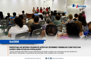 PREFEITURA DE IBITIÚRA PROMOVE AÇÃO DO SETEMBRO VERMELHO COM FOCO NA SAÚDE E BEM-ESTAR DA POPULAÇÃO