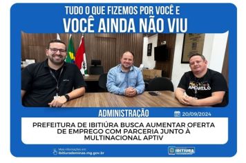 PREFEITURA DE IBITIÚRA BUSCA AUMENTAR OFERTA DE EMPREGO COM PARCERIA JUNTO À MULTINACIONAL APTIV