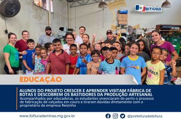 Alunos do Projeto Crescer e Aprender visitam fábrica de botas e descobrem os bastidores da produção artesanal