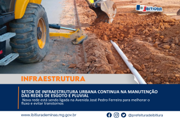 SETOR DE INFRAESTRUTURA URBANA CONTINUA NA MANUTENÇÃO DAS REDES DE ESGOTO E PLUVIAL