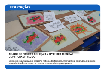ALUNOS DO PROJETO COMEÇAM A APRENDER TÉCNICAS DE PINTURA EM TECIDO
