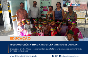 PEQUENOS FOLIÕES VISITAM A PREFEITURA EM RITMO DE CARNAVAL