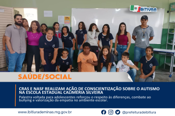 CRAS E NASF REALIZAM AÇÃO DE CONSCIENTIZAÇÃO SOBRE O AUTISMO NA ESCOLA ESTADUAL CALIMÉRIA SILVEIRA