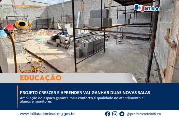 PROJETO CRESCER E APRENDER VAI GANHAR DUAS NOVAS SALAS