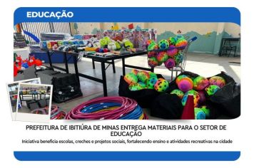 PREFEITURA DE IBITIÚRA DE MINAS ENTREGA MATERIAIS PARA O SETOR DE EDUCAÇÃO