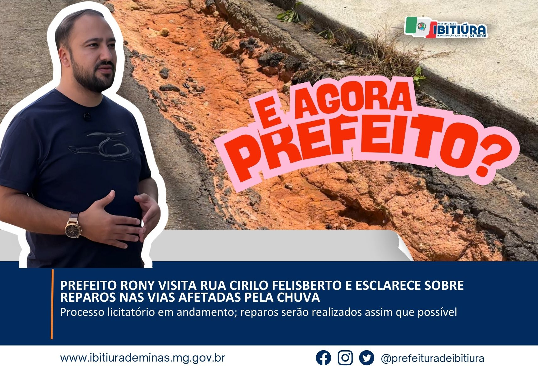 PREFEITO RONY VISITA RUA CIRILO FELISBERTO E ESCLARECE SOBRE REPAROS NAS VIAS AFETADAS PELA CHUVA