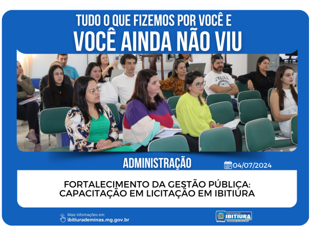 FORTALECIMENTO DA GESTÃO PÚBLICA: CAPACITAÇÃO EM LICITAÇÃO EM IBITIÚRA