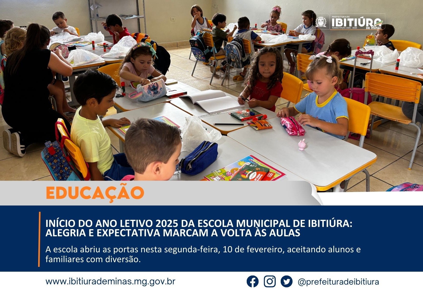 INÍCIO DO ANO LETIVO 2025 DA ESCOLA MUNICIPAL DE IBITIÚRA: ALEGRIA E EXPECTATIVA MARCAM A VOLTA ÀS AULAS