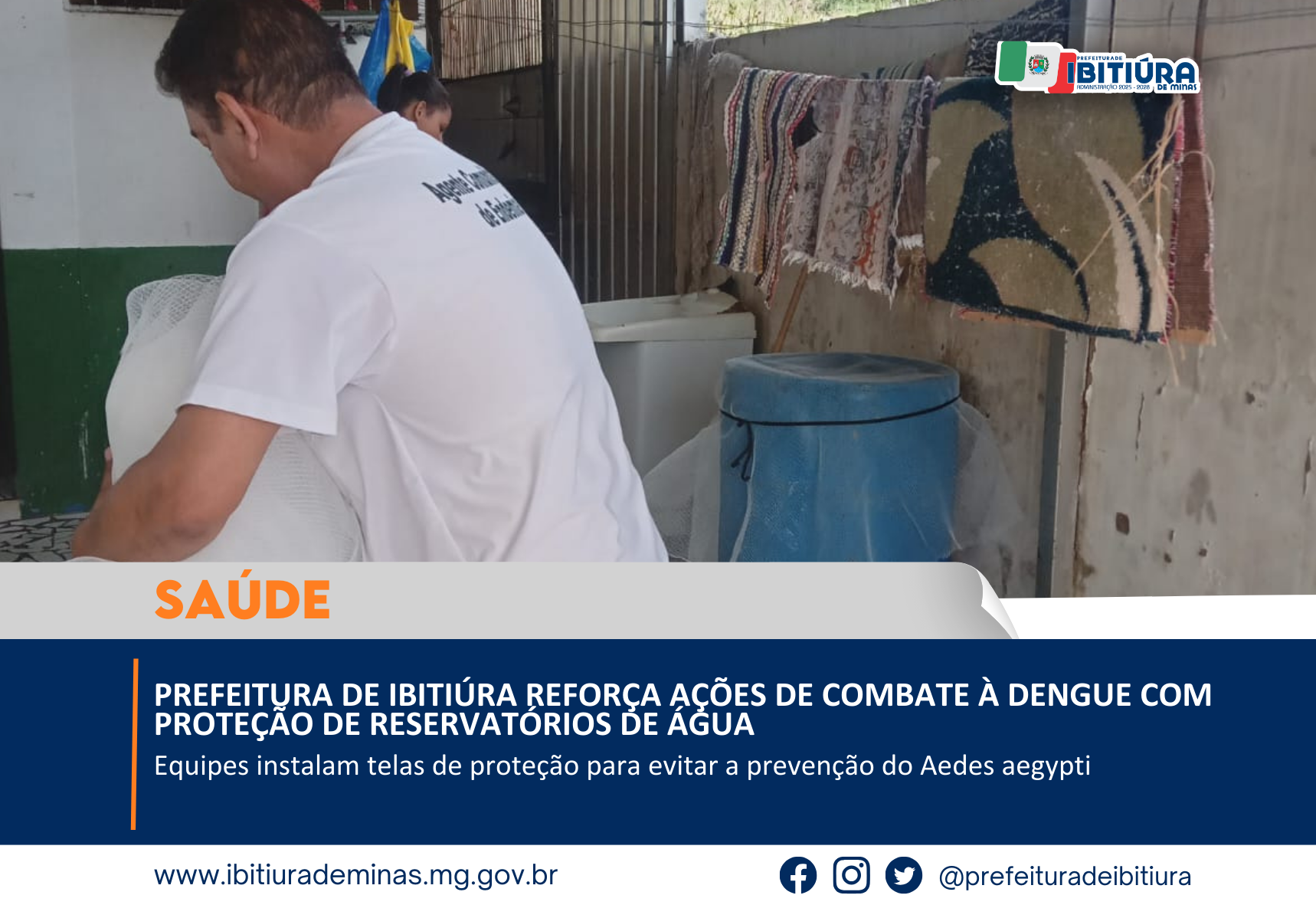 PREFEITURA DE IBITIÚRA REFORÇA AÇÕES DE COMBATE À DENGUE COM PROTEÇÃO DE RESERVATÓRIOS DE ÁGUA