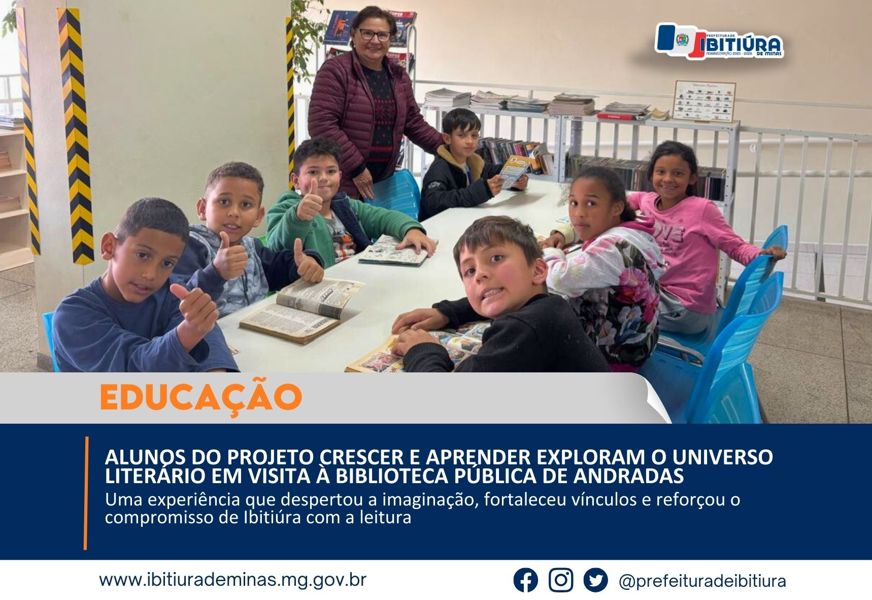 ALUNOS DO PROJETO CRESCER E APRENDER EXPLORAM O UNIVERSO LITERÁRIO EM VISITA À BIBLIOTECA PÚBLICA DE ANDRADAS