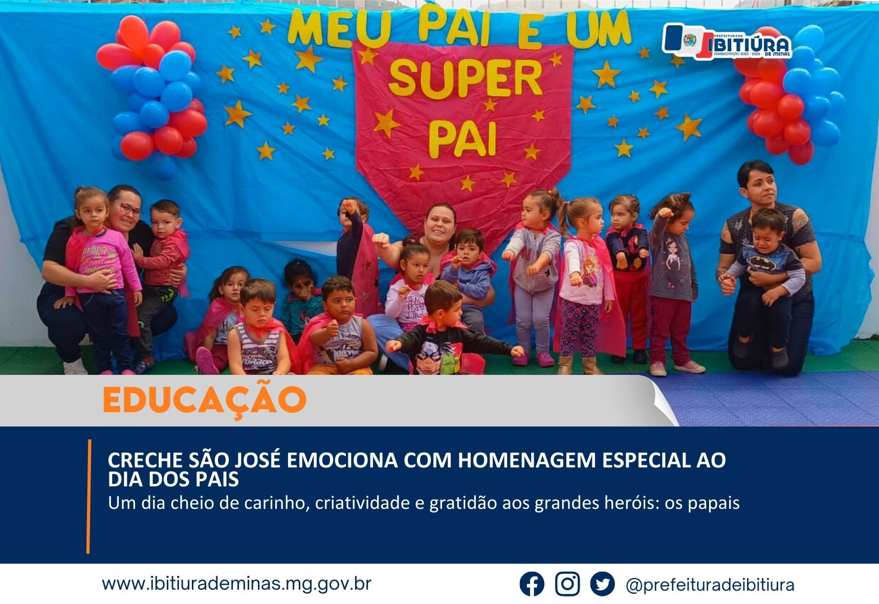 CRECHE SÃO JOSÉ EMOCIONA COM HOMENAGEM ESPECIAL AO DIA DOS PAIS