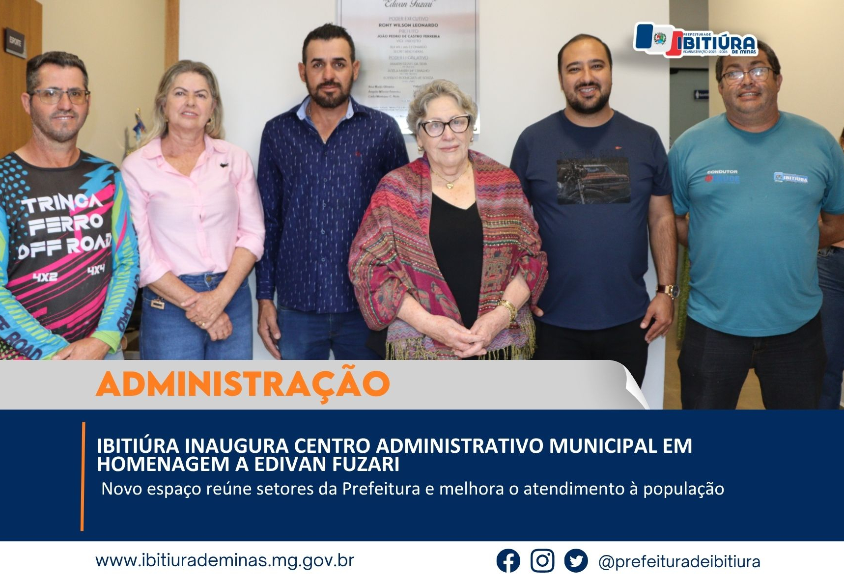 IBITIÚRA INAUGURA CENTRO ADMINISTRATIVO MUNICIPAL EM HOMENAGEM A EDIVAN FUZARI