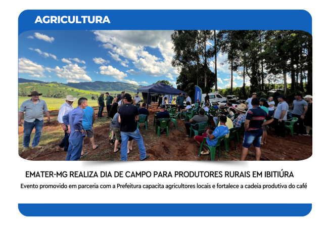 EMATER-MG REALIZA DIA DE CAMPO PARA PRODUTORES RURAIS EM IBITIÚRA 