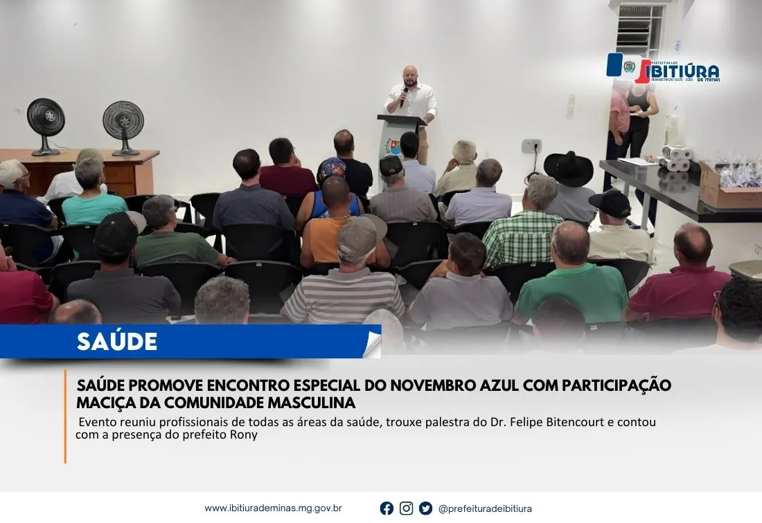 SAÚDE PROMOVE ENCONTRO ESPECIAL DO NOVEMBRO AZUL COM PARTICIPAÇÃO MACIÇA DA COMUNIDADE MASCULINA