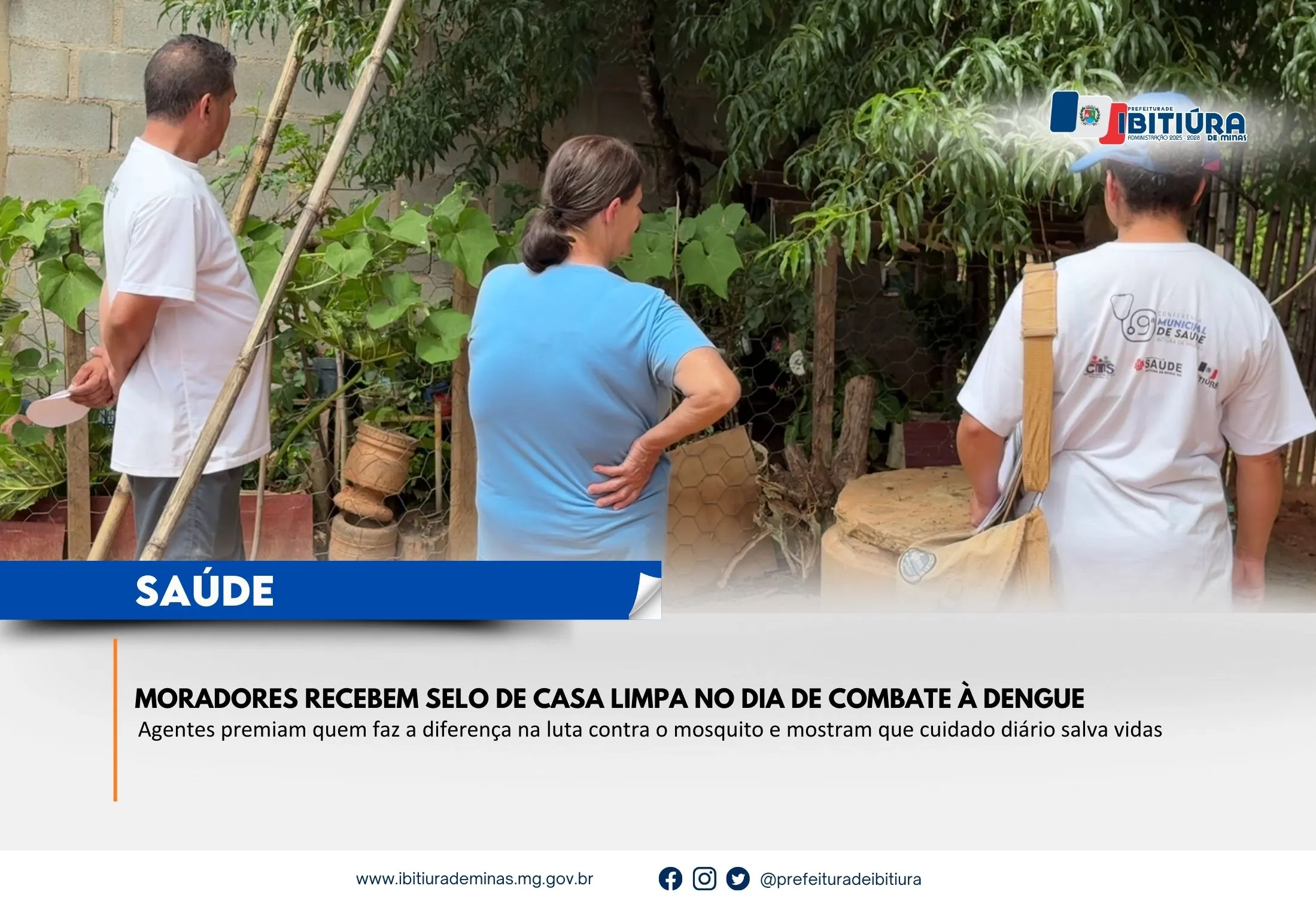MORADORES RECEBEM SELO DE CASA LIMPA NO DIA DE COMBATE À DENGUE